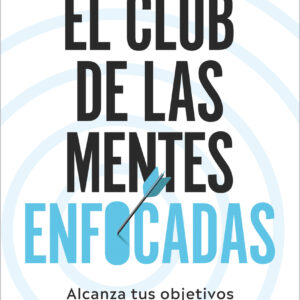 El club de las mentes enfocadas