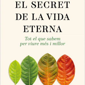 El secret de la vida eterna