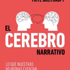 El cerebro narrativo