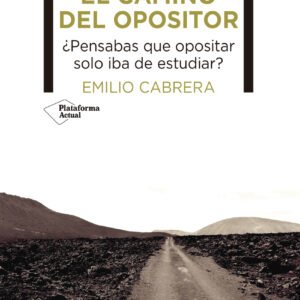 El camino del opositor