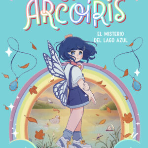 Reino Arcoíris 2 - El misterio del Lago Azul