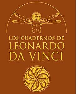 Los cuadernos de Leonardo Da Vinci