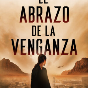 Abrazo de la venganza, El