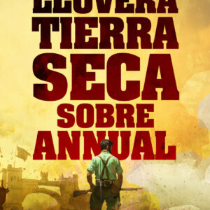 Lloverá tierra seca sobre Annual