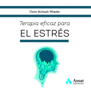 TERAPIA EFICAZ PARA EL ESTRÉS