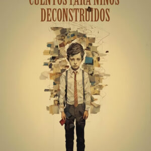 Cuentos para niños deconstruidos