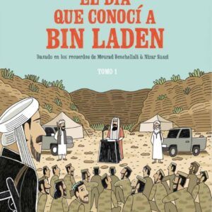 El día que conocí a Bin Laden