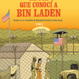 El día que conocí a Bin Laden vol. 2