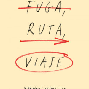 Fuga, ruta, viaje
