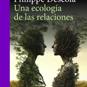 ECOLOGÍA DE LAS RELACIONES, UNA