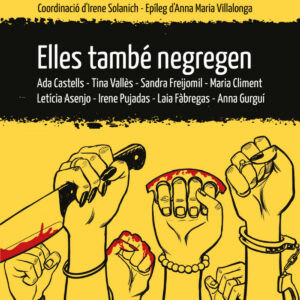 Elles també negregen
