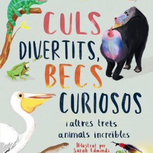 Culs divertits, becs curiosos