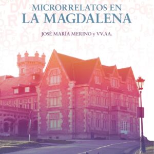 Microrrelatos en La Magdalena