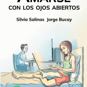 Amarse con los ojos abiertos