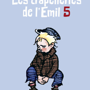 Les trapelleries de l'Emil 5