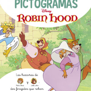 Robin Hood. Leo con pictogramas (Disney. Lectoescritura)