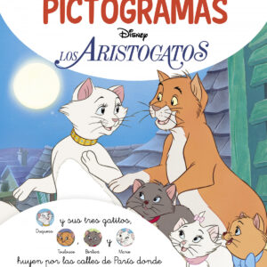 Los Aristogatos. Leo con pictogramas (Disney. Lectoescritura)