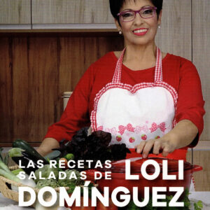 LAS RECETAS SALADAS DE LOLI DOMÍNGUEZ