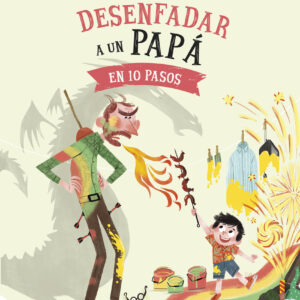 Cómo desenfadar a un papá en 10 pasos