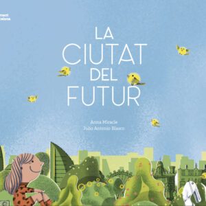 La ciutat del futur