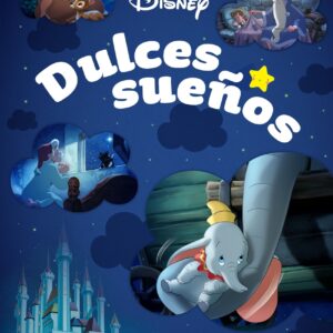 Disney. Dulces sueños. 10 cuentos para ir a la cama