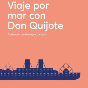 Viaje por mar con Don Quijote