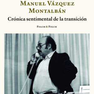 Crónica sentimental de la transición