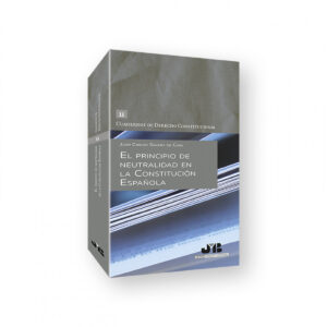 El principio de neutralidad en la Constitución Española