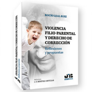Violencia filio-parental y derecho de corrección de padres y madres