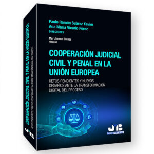 Cooperación judicial civil y penal en la Unión Europea