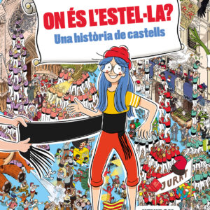 On és l'Estel·la? Una història de castells