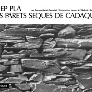 Josep Pla i les parets seques de Cadaqués