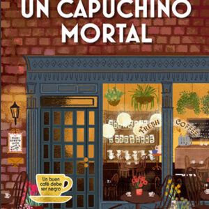 Un capuchino mortal (Cozy Mystery)
