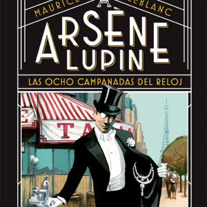 Arsène Lupin, las ocho campanadas del reloj