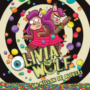 Olivia Wolf. Un millón de Olivias
