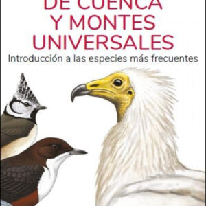 AVES DEL ALTO TAJO, SERRANIA DE CUENCA Y MONTES UNIVERSALES - GUIAS DESPLEGABLES