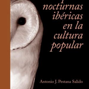 LAS RAPACES IBERICAS NOCTURNAS EN LA CULTURA POPULAR
