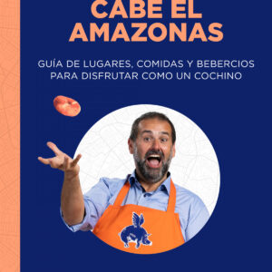 EN UN PARAGUAYO CABE EL AMAZONAS