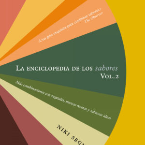 La enciclopedia de los sabores. Vol. 2