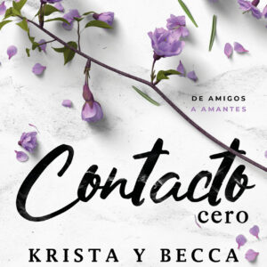 Contacto cero (Serie Adictos)