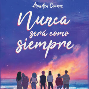 Nunca será como siempre