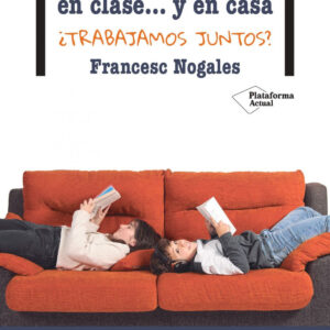 Educar en clase... y en casa