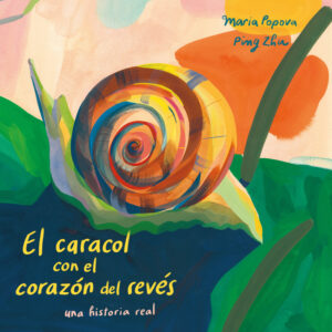El caracol con el corazón del revés