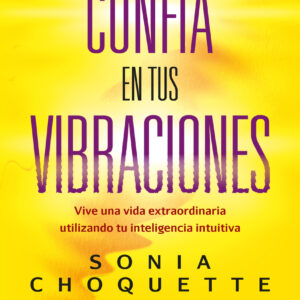 CONFÍA EN TUS VIBRACIONES