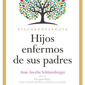 HIJOS ENFERMOS DE SUS PADRES