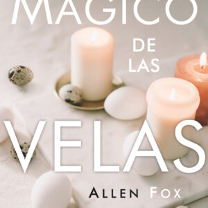 El poder mágico de las velas