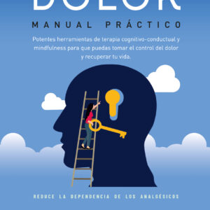 GESTIONA TU DOLOR. MANUAL PRÁCTICO