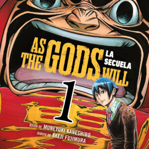 As the Gods Will: La secuela 1