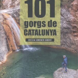 101 GORGS DE CATALUNYA