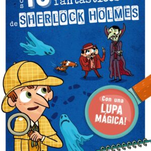 Los diez casos fantásticos de Sherlock Holmes
